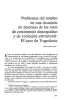 Problemas del empleo en una situación de descenso de las tasas de crecimiento demográfico y de evolución estructural: el caso de Yugoslavia
