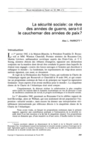 La sécurité sociale: ce rêve des années de guerre, sera-t-il le cauchemar des années de paix?