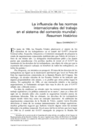 La influencia de las normas internacionales del trabajo en el sistema del comercio mundial: resumen histórico