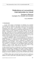 Fédéralisme et conventions internationales du travail: quelques réflexions à propos d'un double anniversaire