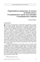 Organisations paysannes et travaux d'infrastructure: l'investissement social doit précéder l'investissement matériel