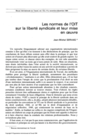 Les normes de l'OIT sur la liberté syndicale et leur mise en oeuvre