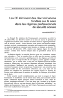 Les CE éliminent des discriminations fondées sur le sexe dans les régimes professionnels de sécurité sociale