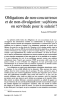 Obligations de non-concurrence et de non-divulgation: sujétions ou servitude pour le salarié?