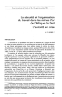 La sécurité et l'organisation du travail dans les mines d'or de l'Afrique du Sud: l'autorité en crise