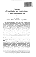 Problems of conciliation and arbitration: a study in comparative law