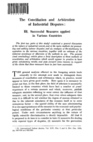 The conciliation and arbitration of industrial disputes: III, Successful measures applied in various countries