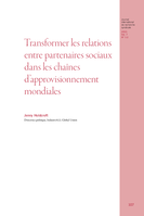 Transformer les relations entre partenaires sociaux dans les chaînes d'approvisionnement mondiales