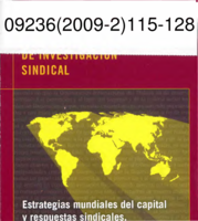 Cadenas mundiales de producción, traslados de empresas y financiarización: el nuevo contexto de la política sindical de distribución