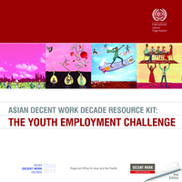 Asian decent work decade resource kit: the youth employment challenge