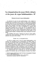 La rémunération des jours fériés chômés et des jours de repos hebdomadaire: II