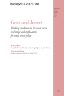 Green and decent?: working conditions in the waste sector in Europe and implication for the trade union policy