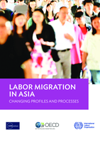 Labor migration in Asia: changing profiles and processes