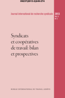 Les syndicats et les coopératives de travailleurs: un duo gagnant : Comment optimiser le potentiel économique et social des coopératives de travailleurs