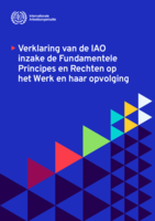 Verklaring van de IAO inzake de Fundamentele Principes en Rechten op het Werk en haar opvolging: Aangenomen tijdens de 86e zitting van de Internationale Arbeidsconferentie (1998) en gewijzigd tijdens de 110e zitting (2022)