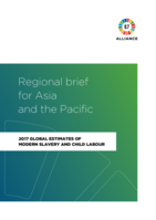 2017 Global estimates of modern slavery and child labour: regional brief for Asia and the Pacific