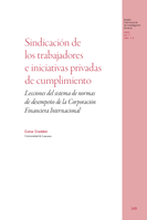 Sindicación de los trabajadores e iniciativas privadas de cumplimiento: lecciones del sistema de normas de desempeño de la Corporación Financiera Internacional