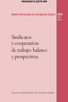 Una solidaridad emergente: las cooperativas de trabajadores, los sindicatos y el nuevo modelo de cooperativa sindical