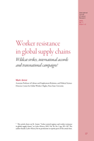 Worker resistance in global supply chains: wildcat strikes, international accords and transnational campaigns