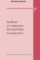 Une solidarité se fait jour: les coopératives de travailleurs, les syndicats et le nouveau modèle de coopérative de travailleurs syndiquée