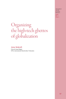 Organizing the high-tech ghettos of globalization