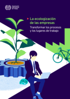 La ecologización de las empresas: transformar los procesos y los lugares de trabajo
