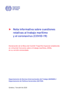Nota informativa sobre cuestiones relativas al trabajo marítimo y el coronavirus (COVID-19): declaración de la Mesa del Comité Tripartito Especial establecido en virtud del Convenio sobre el trabajo marítimo, 2006, en su versión enmendada