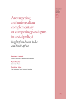 Are targeting and universalism complementary or competing paradigms in social policy?: insights from Brazil, India and South Africa