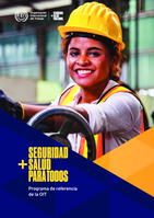 Seguridad + salud para todos: programa de referencia de la OIT