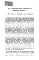 The conciliation and arbitration of industrial disputes: I, The nature of conciliation and arbitration