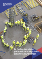 La fixation des salaires par le biais de la négociation collective: tour d’horizon