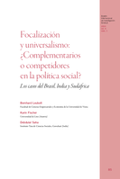 Focalización y universalismo: ¿complementarios o competidores en la política social? Los casos del Brasil, India y Sudáfrica