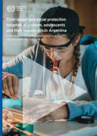 Child labour and social protection targeted at children, adolescents and their households in Argentina: contributions to the debate on income protection policies related to child labour