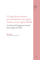 Le long chemin sinueux pour transformer une région mimière en une région durable: les décennies de changement structurel dans la région de la Ruhr