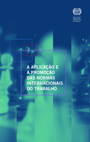 A aplicaçáo e a promoçáo das normas internacionais do trabalho
