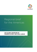 2017 Global estimates of modern slavery and child labour: regional brief for the Americas