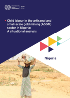 Child labour in the artisanal and small-scale gold mining (ASGM) sector in Nigeria: a situational analysis