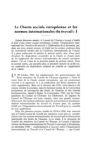 La charte sociale européenne et les normes internationales du travail: I