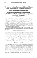 Un rapport britannique sur certains problèmes de la réparation des accidents du travail et des maladies professionnelles: le nystagmus des mineurs; l'organisation de l'assistance médicale; le paiement de la réparation sous forme de capital