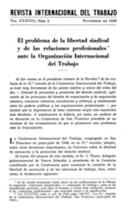 El problema de la libertad sindical y de las relaciones profesionales ante la Organización Internacional del Trabajo