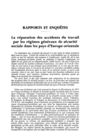 La réparation des accidents du travail par les régimes généraux de sécurité sociale dans les pays d'Europe orientale