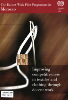 Improving competitiveness in textiles and clothing through decent work: the Decent Work Pilot Programme in Morocco
