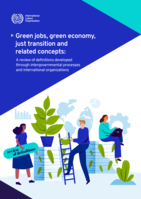 Green jobs, green economy, just transition and related concepts: a review of definitions developed through intergovernmental processes and international organizations