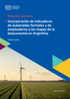 Incorporación de indicadores de asalariados formales y de empleadores a los mapas de la bioeconomía en Argentina: resumen ejecutivo