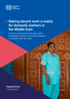 Making decent work a reality for domestic workers in the Middle East: progress and prospects ten years after the adoption of the ILO Domestic Workers Convention, 2011 (No. 189)