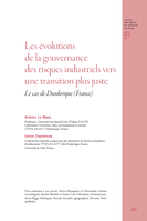 Les évolutions de la gouvernance des risques industriels vers une transition plus juste: le cas de Dunkerque (France)