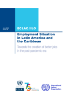 Employment situation in Latin America and the Caribbean: towards the creation of better jobs in the post-pandemic era