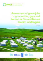 Assessment of green jobs opportunities, gaps and barriers in Ger and Nature tourism in Mongolia