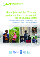 Green jobs and just transition policy readiness assessment in the agricultural sector: case study in Mae Chaem District, Chiang Mai – specific focus on the Khok Nong Na Model