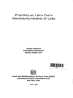 Productivity and labour cost in manufacturing industries: Sri Lanka